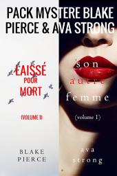 Icon image Pack mystère Blake Pierce & Ava Strong : Laissé pour mort (tome 1) et Son autre femme (tome 1)