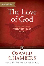 Icon image The Love of God: An Intimate Look at the Father-Heart of God