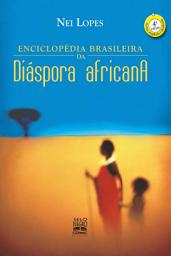 Icon image Enciclopédia brasileira da diáspora africana: Edição 4