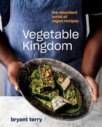 Icon image Vegetable Kingdom: The Abundant World of Vegan Recipes