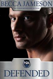 Icon image Defended (Holt Agency Book 5)