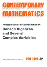 Icon image Proceedings of the Conference on Banach Algebras and Several Complex Variables