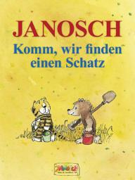 Icon image Komm, wir finden einen Schatz: Die Geschichte, wie der kleine Tiger und der kleine Bär das Glück der Erde suchen