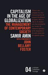 Icon image Capitalism in the Age of Globalization: The Management of Contemporary Society, Edition 2