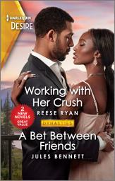 Icon image Working with Her Crush & A Bet Between Friends
