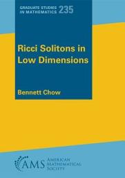 Icon image Ricci Solitons in Low Dimensions