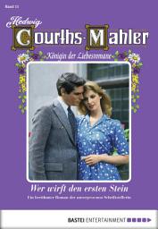 Icon image Hedwig Courths-Mahler - Folge 011: Wer wirft den ersten Stein?