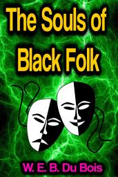 Icon image The Souls of Black Folk