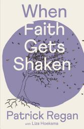 Icon image When Faith Gets Shaken: Third Edition: Edition 3