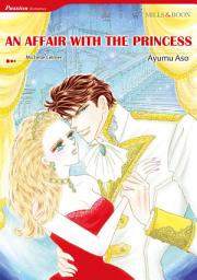 Icon image An Affair With the Princess: Mills & Boon Comics