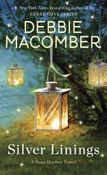 Icon image Silver Linings: A Rose Harbor Novel