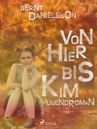 Icon image Von hier bis Kim