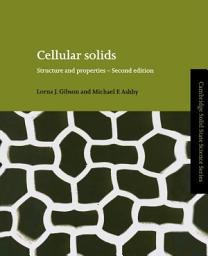 Icon image Cellular Solids: Structure and Properties, Edition 2
