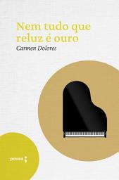 Icon image Nem tudo que reluz é ouro