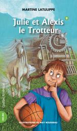 Icon image Julie 09: Julie et Alexis le trottteur