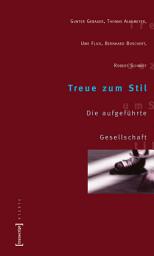 Icon image Treue zum Stil: Die aufgeführte Gesellschaft