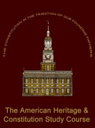 Icon image The American Heritage and Constitution Study Course
