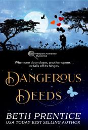 Icon image Dangerous Deeds: The Westport Romantic Mysteries ~ Lizzie