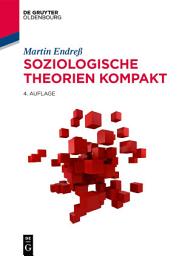 Icon image Soziologische Theorien kompakt: Ausgabe 4