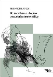Icon image Do socialismo utópico ao socialismo científico