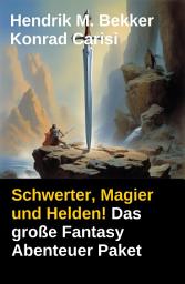 Icon image Schwerter, Magier und Helden! Das große Fantasy Abenteuer Paket