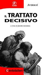 Icon image Il trattato decisivo