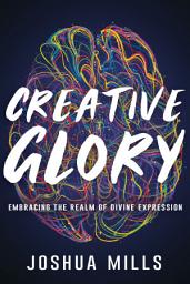 Icon image Creative Glory: Embracing the Realm of Divine Expression