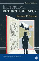 Icon image Interpretive Autoethnography: Edition 2