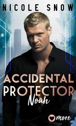Icon image Accidental Protector: Noah, Ausgabe 2