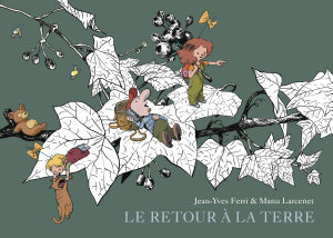 Icon image Le Retour à la terre - Intégrale