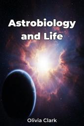 Icon image Astrobiology and Life