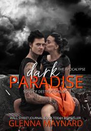 Icon image Dark Paradise: Sons of Destruction MC The Apocalypse