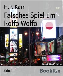 Icon image Falsches Spiel um Rolfo Wolfo