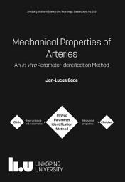 Icon image Mechanical Properties of Arteries: An <em>In Vivo</em> Parameter Identification Method