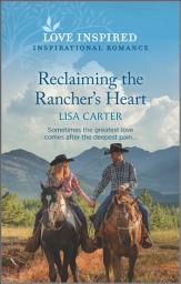 Icon image Reclaiming the Rancher's Heart