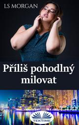 Icon image Příliš pohodlný milovat