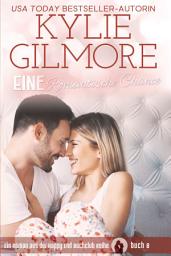 Icon image Eine Romantische Chance (Happy End Buchclub, Buch 8)