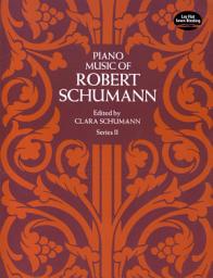 Icon image Piano Music of Robert Schumann, Series II