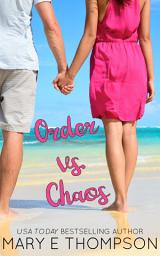Icon image Order vs. Chaos: A Steamy Wedding Small-Town Curvy Girl Romance