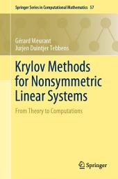 Icon image Krylov Methods for Nonsymmetric Linear Systems: From Theory to Computations