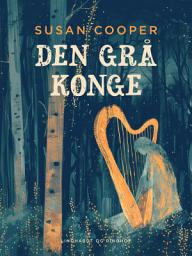 Icon image Den grå konge: Bind 4
