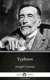 Icon image Typhoon by Joseph Conrad - Delphi Classics (Illustrated)