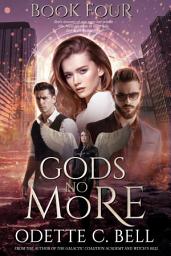 Icon image Gods no More Book Four
