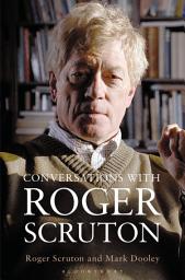 Icon image Conversations with Roger Scruton