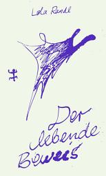 Icon image Der lebende Beweis: Roman