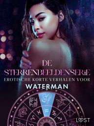 Icon image De Sterrenbeeldenserie: erotische korte verhalen voor Waterman: Volume 4