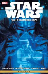 Icon image Star Wars Vol. 4: Shattered Hope