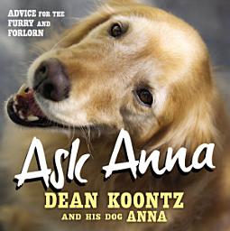 Icon image ASK ANNA: Advice for the Furry and Forlorn