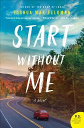 Icon image Start Without Me: A Novel