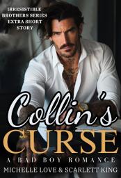 Icon image Collin’s Curse: A FREE Bad Boy Romance
